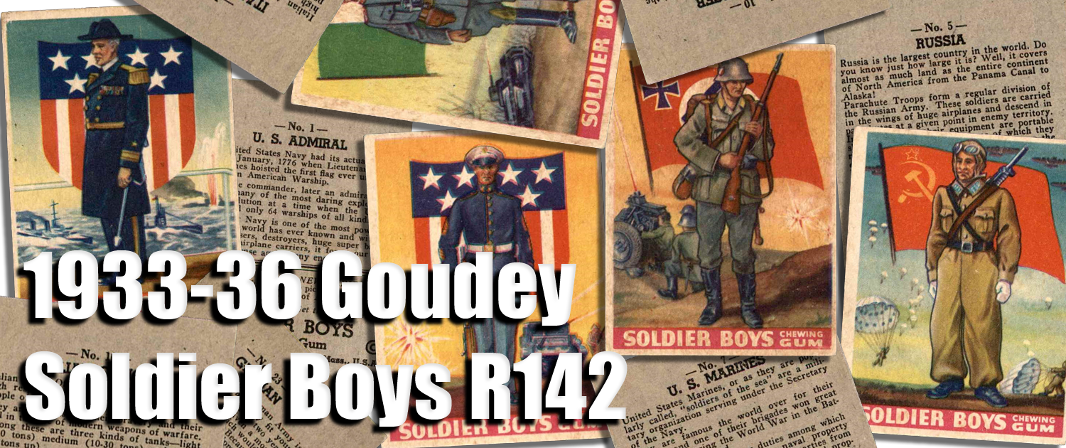 1933-36 Goudey Soldier Boys R142 